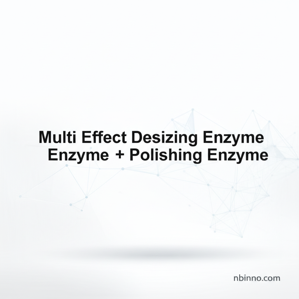 Multi Effect Desizing Enzyme + Polishing Enzyme