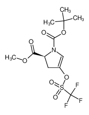 (S)-1-tert-butyl 2-methyl 4-(((trifluoromethyl)sulfonyl)oxy)-2,3-dihydro-1H-pyrrole-1,2-dicarboxylate_284047-10-5