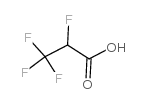 2,3,3,3-tetrafluoropropanoic acid_359-49-9