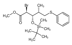 (2S,3S,4S)-2-Bromo-3-(tert-butyl-dimethyl-silanyloxy)-4-methyl-5-phenylsulfanyl-pentanoic acid methyl ester_688364-62-7