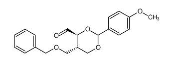 (4S,5S)-5-((benzyloxy)methyl)-2-(4-methoxyphenyl)-1,3-dioxane-4-carbaldehyde_797050-33-0
