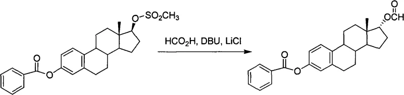 Reaction scheme showing the stereoselective inversion of 3-benzoyloxy-17beta-estradiol-17-methanesulfonate to 3-benzoyloxy-17alpha-estradiol-17-formate using DBU, formic acid, and LiCl in toluene