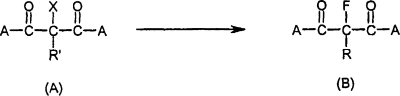 General reaction scheme of prior art showing conversion of dicarbonyl compound A to fluorinated compound B
