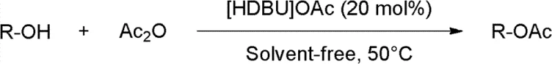General reaction scheme for acetylation of alcohols and phenols using acetic anhydride and [HDBU]OAc catalyst