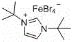 Chemical structure of the ionic iron(III) complex catalyst [(tBuNCHCHNtBu)CH][FeBr4] featuring a 1,3-di-tert-butylimidazolium cation