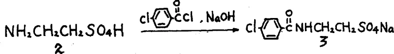 Reaction scheme showing the formation of 2-p-chlorobenzamido ethyl sulfate sodium salt from 2-aminoethyl hydrogen sulfate and p-chlorobenzoyl chloride