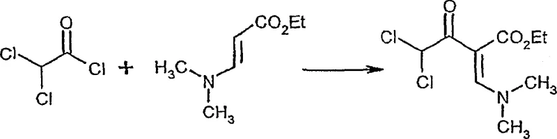 Reaction scheme showing the synthesis of ethyl 2-(dichloroacetyl)-3-(dimethylamino)acrylate from dichloroacetyl chloride and ethyl dimethylaminoacrylate