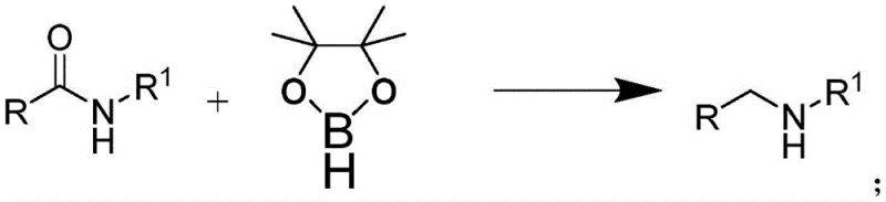 General reaction scheme showing conversion of secondary amide to secondary amine using pinacol borane and rare earth catalyst