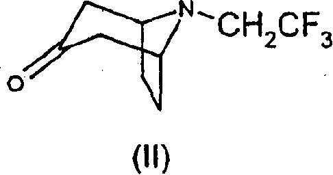 Chemical structure of the starting material 8-(2,2,2-trifluoroethyl)-8-azabicyclo[3.2.1]octan-3-one (II)