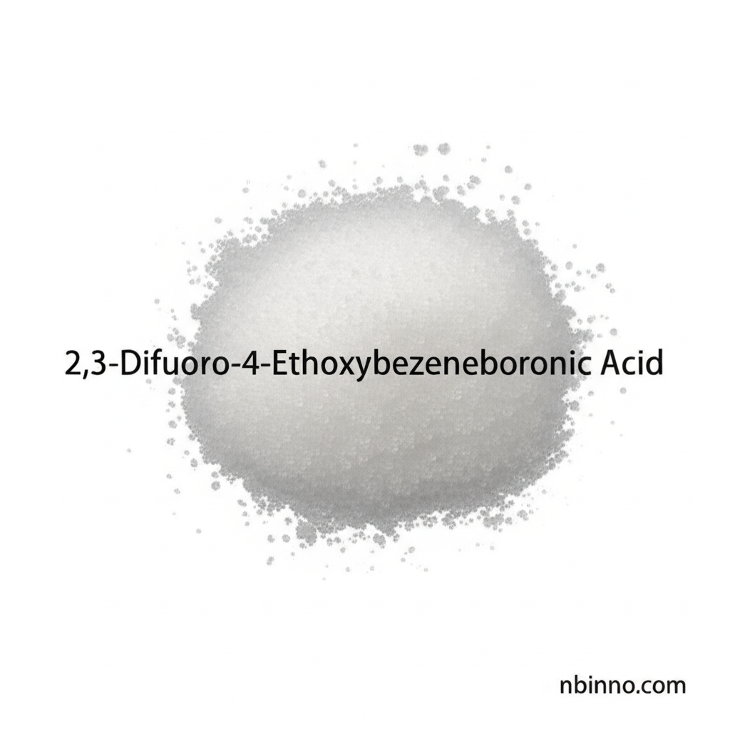 2,3-Difluoro-4-Ethoxybenzeneboronic Acid